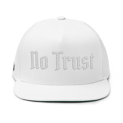 No Trust Embroidered Flat Bill Cap